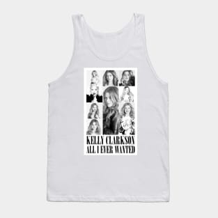 ALL I EVER WANTED Tank Top